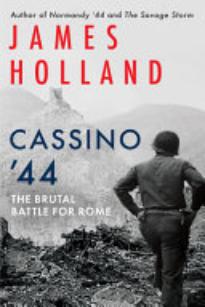 Cassino ’44: The Brutal Battle for Rome